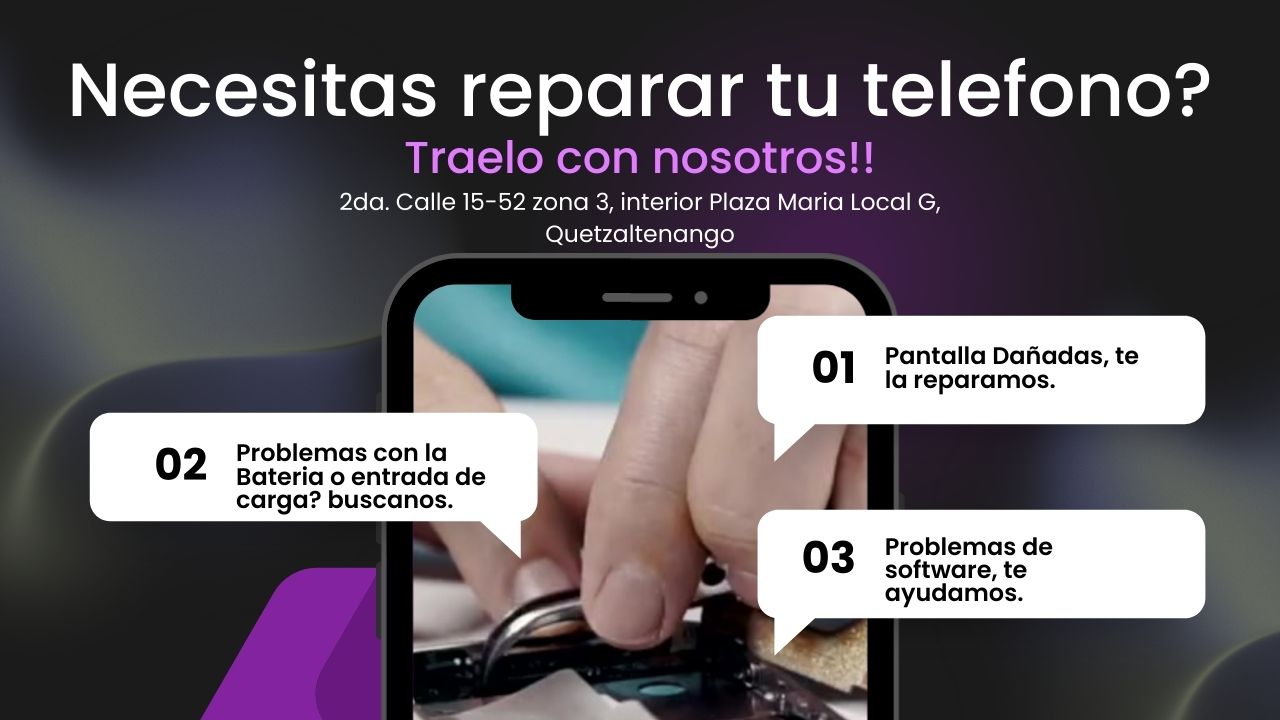 Repuestos y Reparacion de celulares en Quetzaltenango